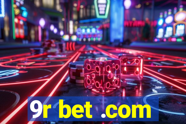 9r bet .com